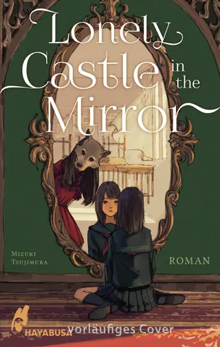 Lonely Castle in the Mirror – Roman