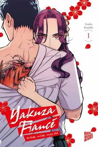 Yakuza Fiancé – Verliebt, verlobt, verpiss dich - Band 01
