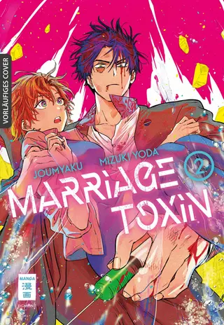 Marriage Toxin - Band 02
